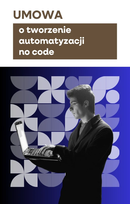 Umowa o tworzenie automatyzacji no code